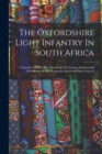 Image for The Oxfordshire Light Infantry In South Africa
