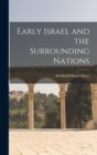 Image for Early Israel and the Surrounding Nations