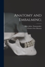 Image for Anatomy and Embalming;