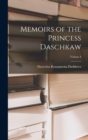 Image for Memoirs of the Princess Daschkaw; Volume I