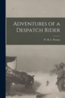 Image for Adventures of a Despatch Rider