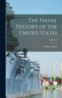 Image for The Naval History of the United States; Volume 1