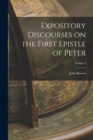 Image for Expository Discourses on the First Epistle of Peter; Volume I