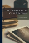 Image for A Handbook of Oral Reading