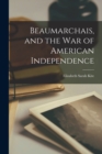 Image for Beaumarchais, and the War of American Independence