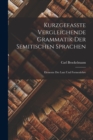 Image for Kurzgefasste Vergleichende Grammatik der Semitischen Sprachen