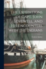 Image for The Expeditions of Capt. John Lovewell, and His Encounters With the Indians