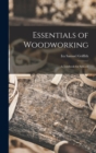 Image for Essentials of Woodworking : A Textbook for Schools