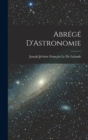 Image for Abrege D&#39;Astronomie
