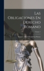Image for Las Obligaciones En Derecho Romano; Volume 1