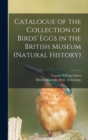Image for Catalogue of the Collection of Birds&#39; Eggs in the British Museum (Natural History)