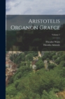 Image for Aristotelis Organon Graece; Volume 1