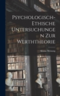 Image for Psychologisch-Ethische Untersuchungen Zur Werththeorie