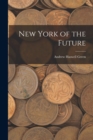 Image for New York of the Future