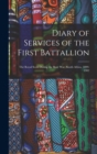 Image for Diary of Services of the First Battallion