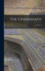 Image for The Upanishads; Volume 1