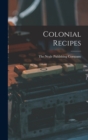 Image for Colonial Recipes