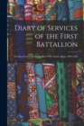 Image for Diary of Services of the First Battallion