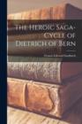 Image for The Heroic Saga-Cycle of Dietrich of Bern