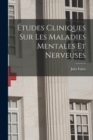 Image for Etudes Cliniques Sur Les Maladies Mentales Et Nerveuses