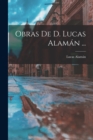 Image for Obras De D. Lucas Alaman ...