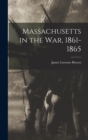 Image for Massachusetts in the War, 1861-1865