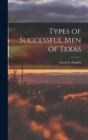 Image for Types of Successful Men of Texas