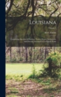 Image for Louisiana; Comprising Sketches of Parishes, Towns, Events, Institutions, and Persons, Arranged in Cyclopedic Form; Volume 3