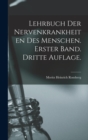 Image for Lehrbuch der Nervenkrankheiten des Menschen. Erster Band. Dritte Auflage.