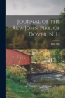 Image for Journal of the Rev. John Pike, of Dover, N. H