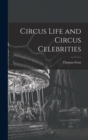 Image for Circus Life and Circus Celebrities