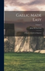 Image for Gaelic Made Easy : A Guide to Gaelic for Beginner; Volume 2