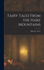 Image for Fairy Tales From the Harz Mountains