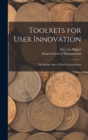 Image for Toolkets for User Innovation : The Design Side of Mass Customization
