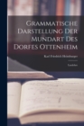 Image for Grammatische Darstellung Der Mundart Des Dorfes Ottenheim : Lautlehre