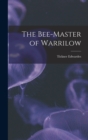 Image for The Bee-master of Warrilow