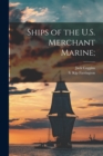 Image for Ships of the U.S. Merchant Marine;