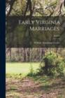 Image for Early Virginia Marriages.; Series I