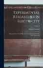 Image for Experimental Researches In Electricity