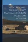 Image for Meditaciones, Soliloquios Y Manual Del Gran Padre San Agustin