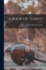 Image for A Book Of Toasts
