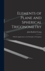 Image for Elements of Plane and Spherical Trigonometry