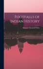 Image for Footfalls of Indian History