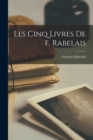 Image for Les cinq Livres de F. Rabelais