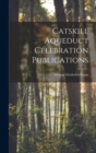 Image for Catskill Aqueduct Celebration Publications