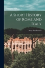 Image for A Short History of Rome and Italy
