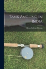 Image for Tank Angling in India