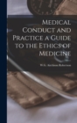 Image for Medical Conduct and Practice a Guide to the Ethics of Medicine