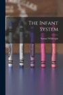 Image for The Infant System
