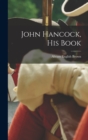 Image for John Hancock, His Book